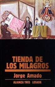 Tienda de los milagros/ Story of Miracles (Spanish Edition)