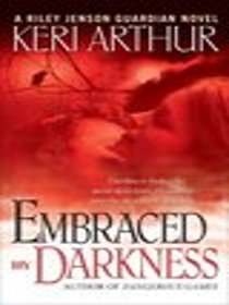 Embraced by Darkness (Riley Jensen Guardian Novel)