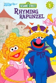 Rhyming Rapunzel (Sesame Street Readers, Level 1)