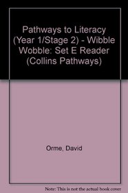 Collins Pathways Stage 2 Set E: Wibble Wobble (Collins Pathways)