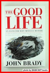 The Good Life (Inspector Matt Minogue)