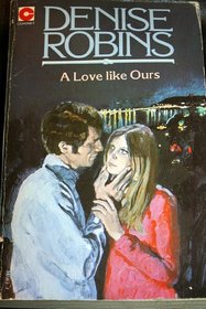 Love Like Ours (Coronet Books)