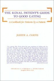 The Renal Patient's Guide to Good Eating