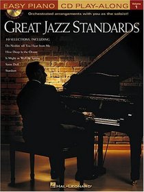 Great Jazz Standards: Easy Piano Cd Play-along (Easy Piano CD Play-Along(tm))