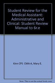 Student review for The medical assistant, administrative and clinical