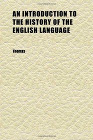 An Introduction to the History of the English Language