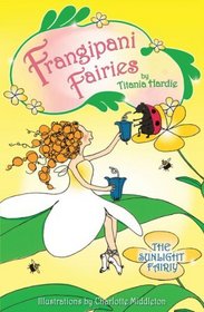 Frangipani Fairies: The Sunlight Fairy