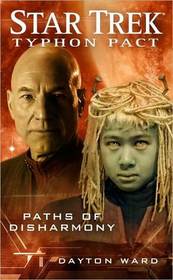 Paths of Disharmony (Star Trek: Typhon Pact, Bk 4)