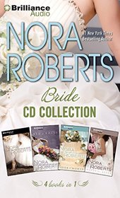 Nora Roberts Bride CD Collection: Vision in White, Bed of Roses, Savor the Moment, Happy Ever After (Bride (Nora Roberts) Series)