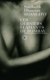 Les derniers flamants de Bombay (French Edition)