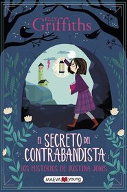 El secreto del contrabandista (The Smugglers' Secret) (Justice Jones, Bk 2) (Spanish Edition)