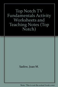 Top Notch TV Fundamentals Activity Worksheets and Teaching Notes (Top Notch)