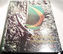 Adventures in Appreciation (Heritage Edition)