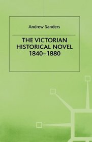 The Victorian Historical Novel, 1840-80