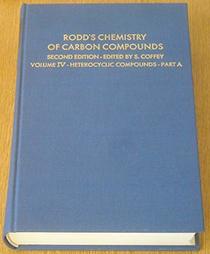 Three-, Four- and Five-Membered Heterocyclic Compounds with a Single Hetero-Atom in the Ring (Rodd's Chemistry of Carbon Compounds Vol. 4 Part A) (v. 4A)