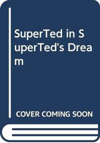 Superted's Dream