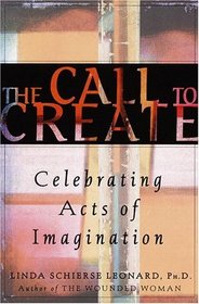 Call to Create : Celebrating Acts of Imagination
