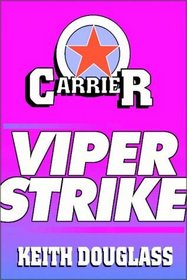 Carrier 2:  Viper Strike