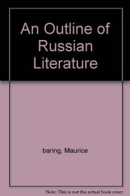 An outline of Russian literature,