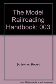The Model Railroading Handbook