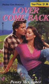 Lover Come Back (Precious Gem Romance, No 306)