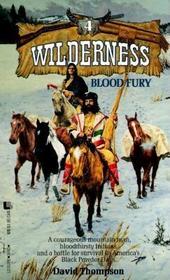 Blood Fury (Wilderness, Bk 4)
