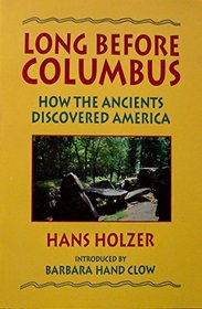 Long Before Columbus: How the Ancients Discovered America