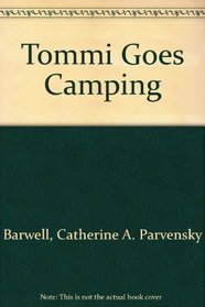 Tommi Goes Camping