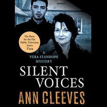 Silent Voices (Vera Stanhope, Bk 4) (Audio CD) (Unabridged)