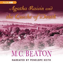Agatha Raisin and the Quiche of Death  (Agatha Raisin Mysteries, Book 1) (Agatha Raisin Mysteries (Audio))