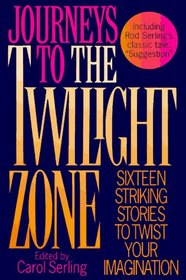 Journeys to The Twilight Zone