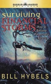 Surviving Financial Storms: How to Become Financially Strong