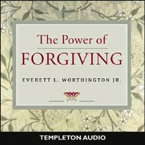 The Power of Forgiving