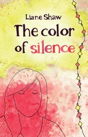 The Color of Silence