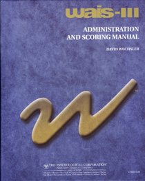 Wais-3 Administration and Scoring Manual