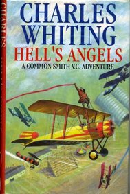 Hell's Angels (Common Smith V.C. Adventures)