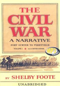 The Civil War: A Narrative, Vol. 1 (Civil War: A Narrative)