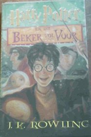 Harry Potter En Die Beker Vol Vuur