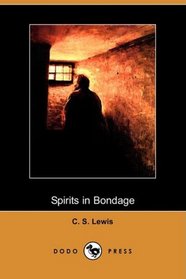 Spirits in Bondage (Dodo Press)