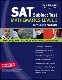 Kaplan SAT Subject Test: Math Level 1, 2007-2008 Edition (Kaplan Sat Subject Test. Mathematics)