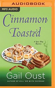 Cinnamon Toasted (Spice Shop Mysteries)