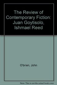 The Review of Contemporary Fiction: Juan Goytisolo, Ishmael Reed