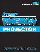 The Ultimate Energy Projector (Hero System 5th Edition)