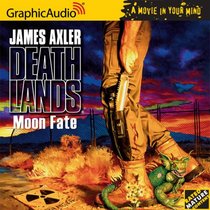 Deathlands # 16 - Moon Fate (Deathlands)
