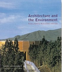 Architecture and the Environment: Contemporary Bioclimatic Buildings