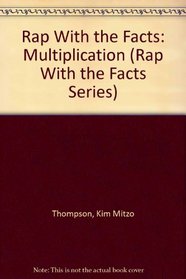 Rap With the Facts: Multiplication (Rap With the Facts Series)