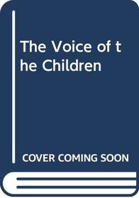 The Voice of the Children (Poetry by Children)