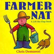 Farmer Nat: A Lift-the-Flap Book