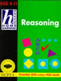 Home Learn 9-11 Reasoning (Hodder Home Learning: Age 9-11 S.)