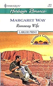 Runaway Wife (Koomera Crossing, Bk 2) (Harlequin  Romance, No 3767) (Larger Print)